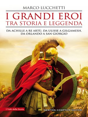 cover image of I grandi eroi tra storia e leggenda